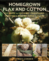 Homegrown Flax and Cotton by Cindy Connor Book Cover